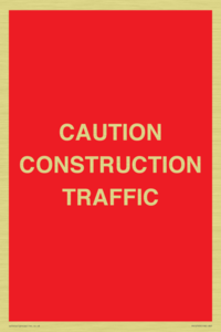 CAUTION CONSTRUCTION TRAFFIC